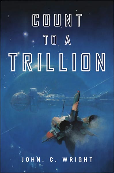 count-to-a-trillion-by-john-c-wright